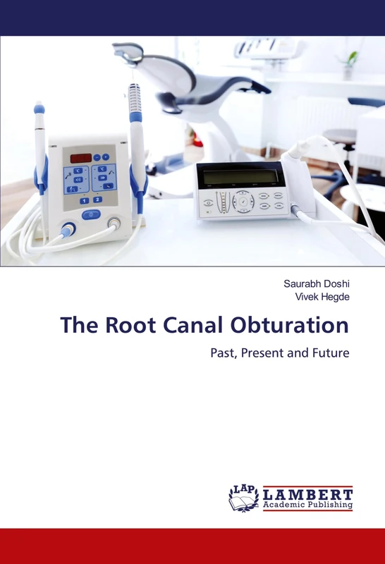 The Root Canal Obturation: Past, Present and Future