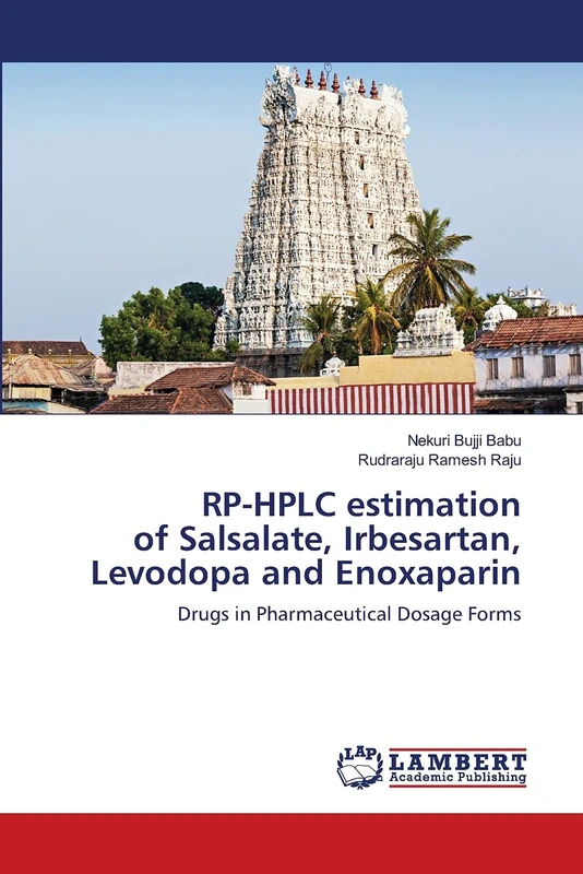 RP-HPLC estimation of Salsalate, Irbesartan, Levodopa and Enoxaparin: Drugs in Pharmaceutical Dosage Forms