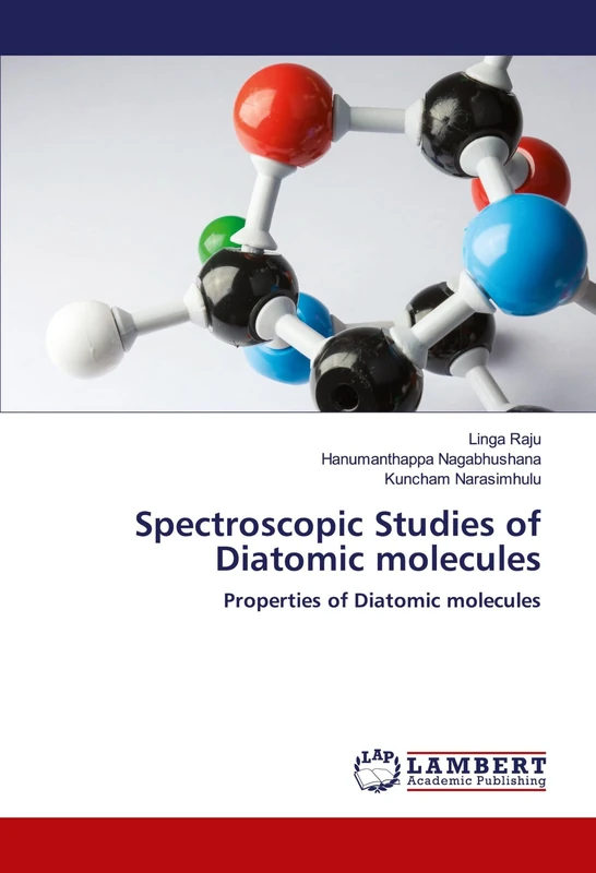 Spectroscopic Studies of Diatomic molecules: Properties of Diatomic molecules