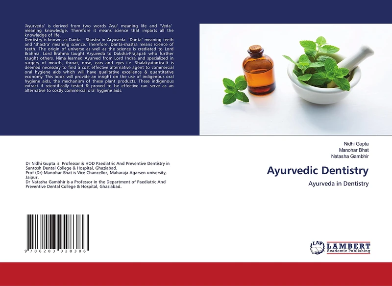 Ayurvedic Dentistry: Ayurveda in Dentistry