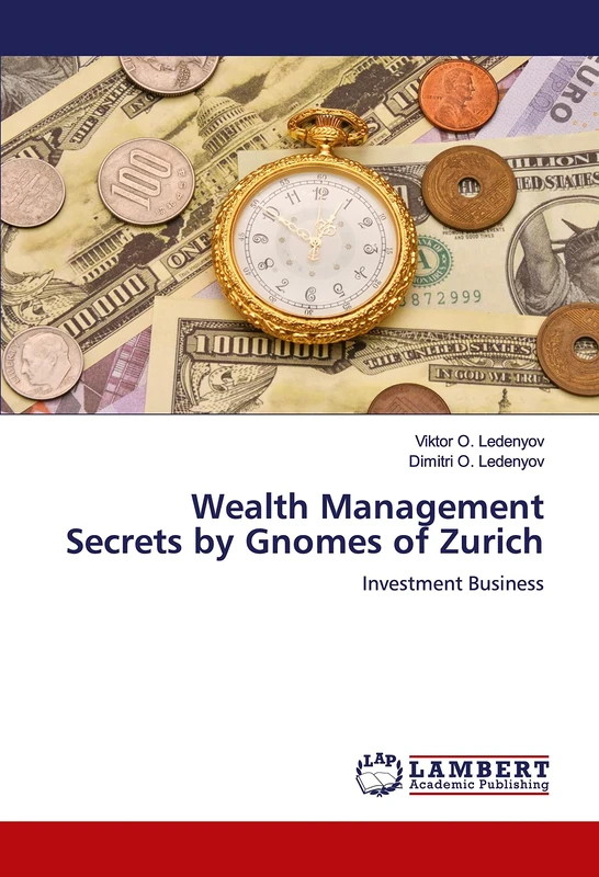 Wealth Management Secrets by Gnomes of Zurich: Investment Business - Image 1
