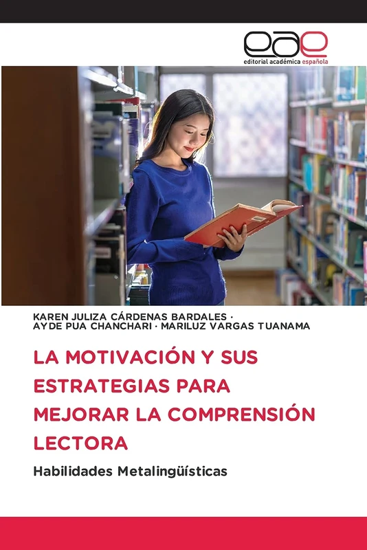 La Motivación Y Sus Estrategias Para Mejorar La Comprensión Lectora: Habilidades Metalingüísticas - Image 1