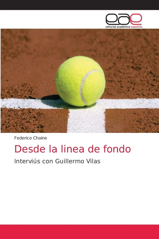 Desde la linea de fondo: Interviús con Guillermo Vilas - Image 1