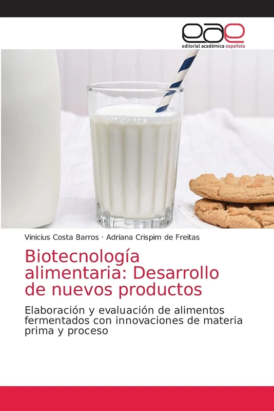 Biotecnología alimentaria: Desarrollo de nuevos productos: Elaboración y evaluación de alimentos fermentados con innovaciones de materia prima y proceso - Image 1