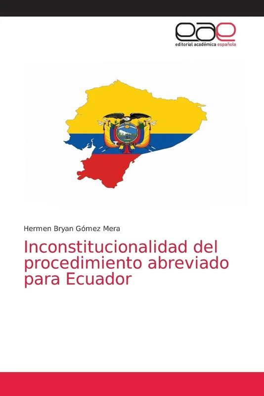 Inconstitucionalidad del procedimiento abreviado para Ecuador