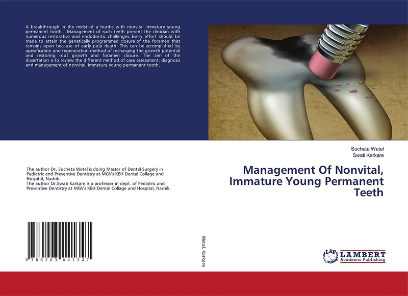 Management Of Nonvital, Immature Young Permanent Teeth