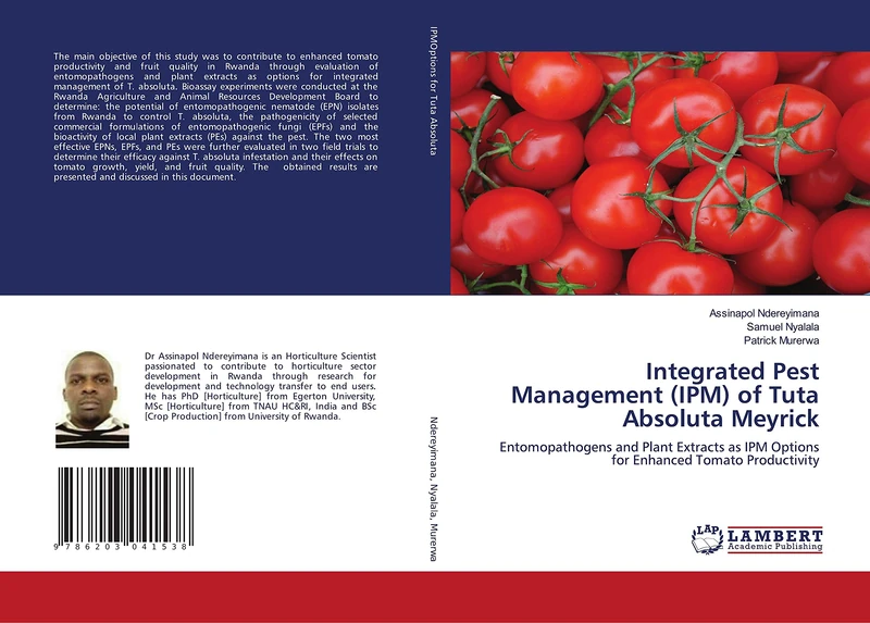Integrated Pest Management (IPM) of Tuta Absoluta Meyrick: Entomopathogens and Plant Extracts as IPM Options for Enhanced Tomato Productivity