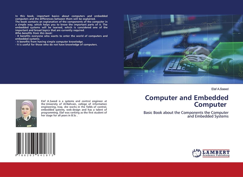 Computer and Embedded Computer: Basic Book about the Components the Computer and Embedded Systems
