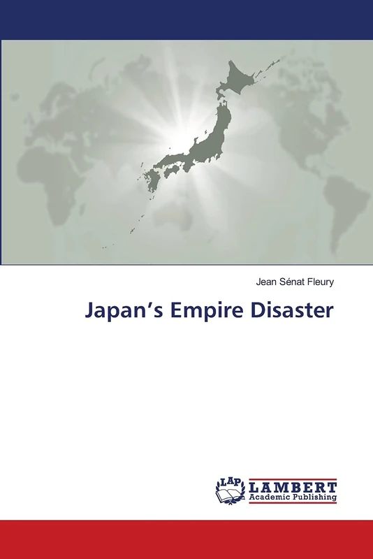 Japan’s Empire Disaster
