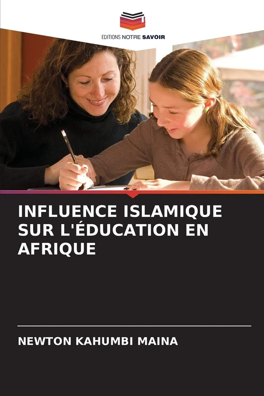 INFLUENCE ISLAMIQUE SUR L'ÉDUCATION EN AFRIQUE