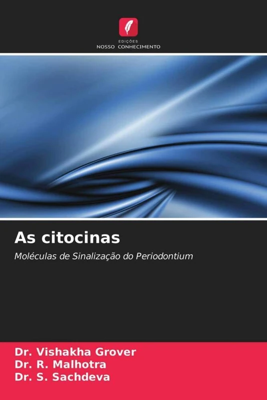 As citocinas: Moléculas de Sinalização do Periodontium