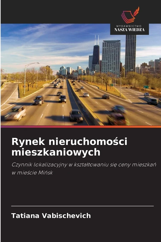 Rynek nieruchomości mieszkaniowych: Czynnik lokalizacyjny w kształtowaniu się ceny mieszkań w mieście Mińsk: Czynnik lokalizacyjny w kszta¿towaniu si¿ ceny mieszka¿ w mie¿cie Mi¿sk - Image 1