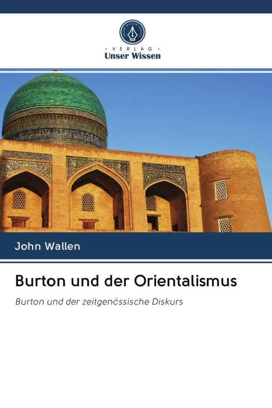 Burton und der Orientalismus: Burton und der zeitgenössische Diskurs