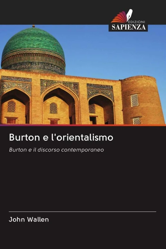 Burton e l'orientalismo: Burton e il discorso contemporaneo