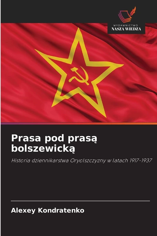Prasa pod prasą bolszewicką: Historia dziennikarstwa Oryolszczyzny w latach 1917-1937 - Image 1