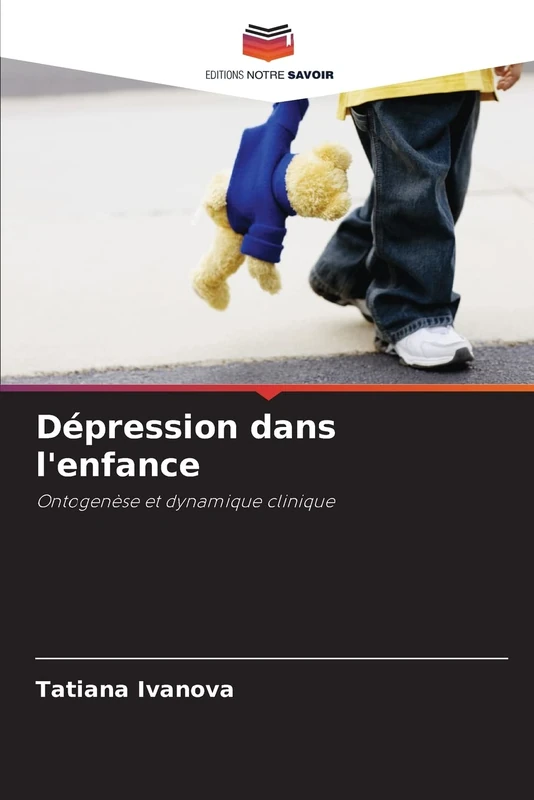 Dépression dans l'enfance: Ontogenèse et dynamique clinique