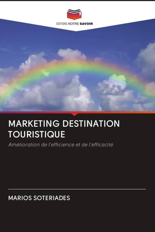 MARKETING DESTINATION TOURISTIQUE: Amélioration de l'efficience et de l'efficacité - Image 1