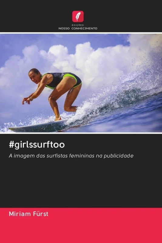 #girlssurftoo: A imagem das surfistas femininas na publicidade - Image 1