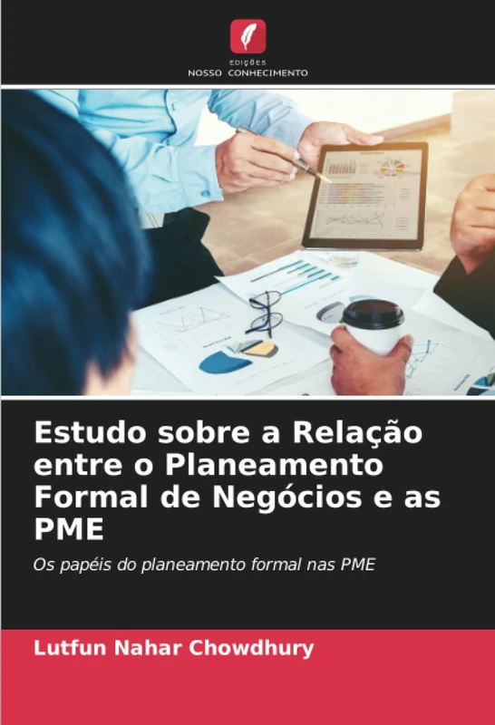 Estudo sobre a Relação entre o Planeamento Formal de Negócios e as PME: Os papéis do planeamento formal nas PME - Image 1