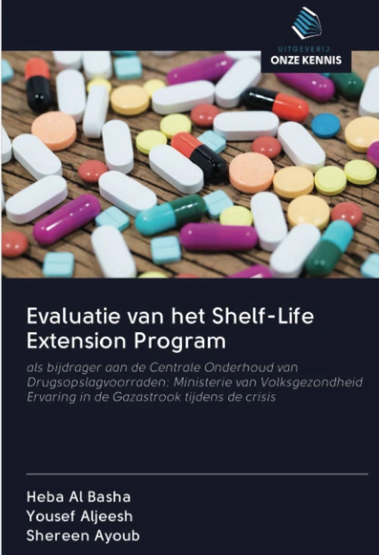 Evaluatie van het Shelf-Life Extension Program: als bijdrager aan de Centrale Onderhoud van Drugsopslagvoorraden: Ministerie van Volksgezondheid Ervaring in de Gazastrook tijdens de crisis - Image 1