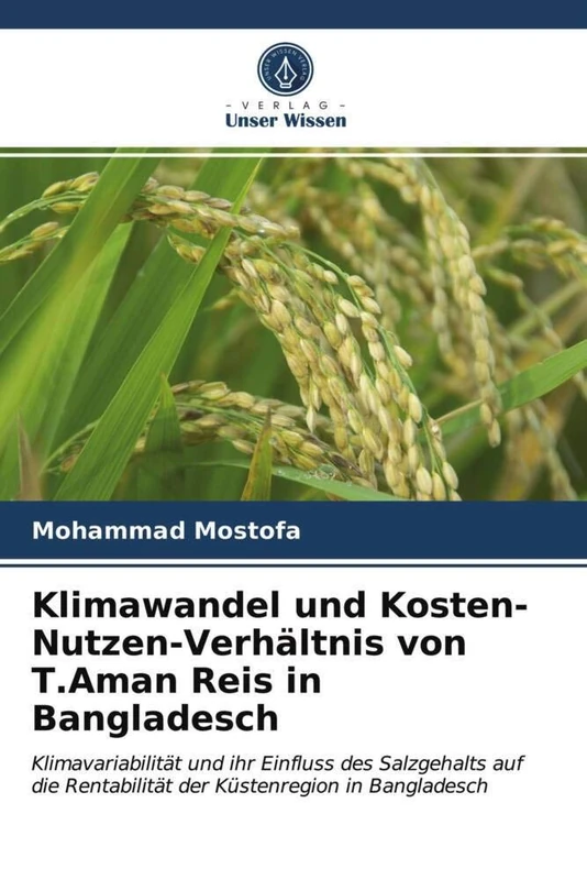 Klimawandel und Kosten-Nutzen-Verhältnis von T.Aman Reis in Bangladesch: Klimavariabilität und ihr Einfluss des Salzgehalts auf die Rentabilität der Küstenregion in Bangladesch - Image 1
