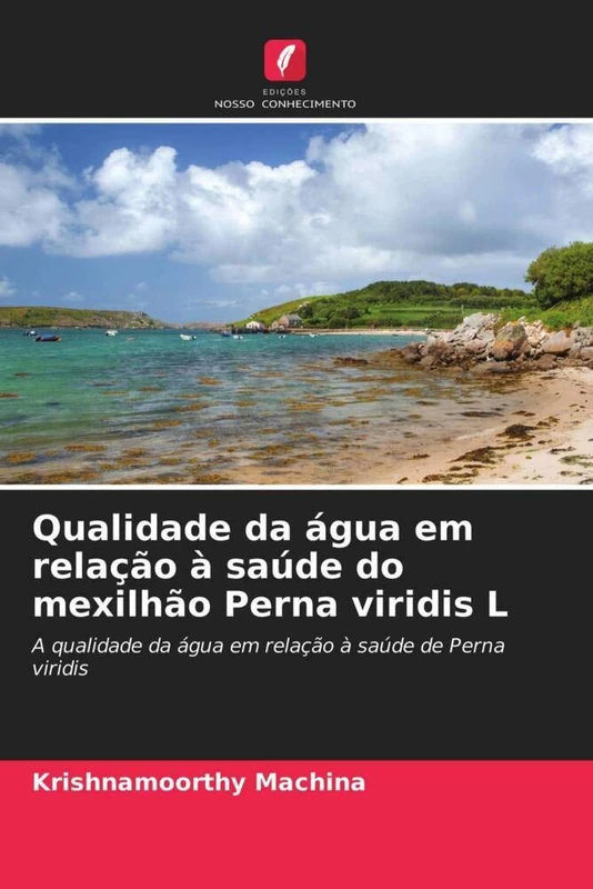 Qualidade da água em relação à saúde do mexilhão Perna viridis L: A qualidade da água em relação à saúde de Perna viridis