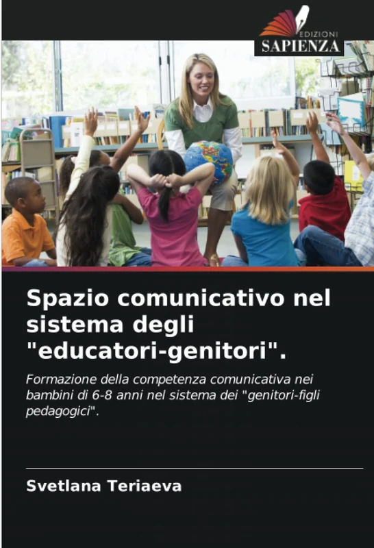 Spazio comunicativo nel sistema degli "educatori-genitori".: Formazione della competenza comunicativa nei bambini di 6-8 anni nel sistema dei "genitori-figli pedagogici". - Image 1