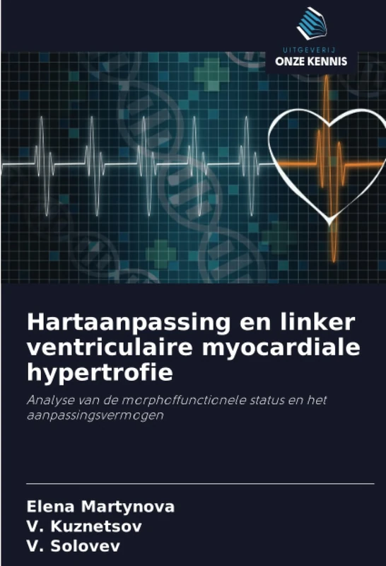 Hartaanpassing en linker ventriculaire myocardiale hypertrofie: Analyse van de morphoffunctionele status en het aanpassingsvermogen