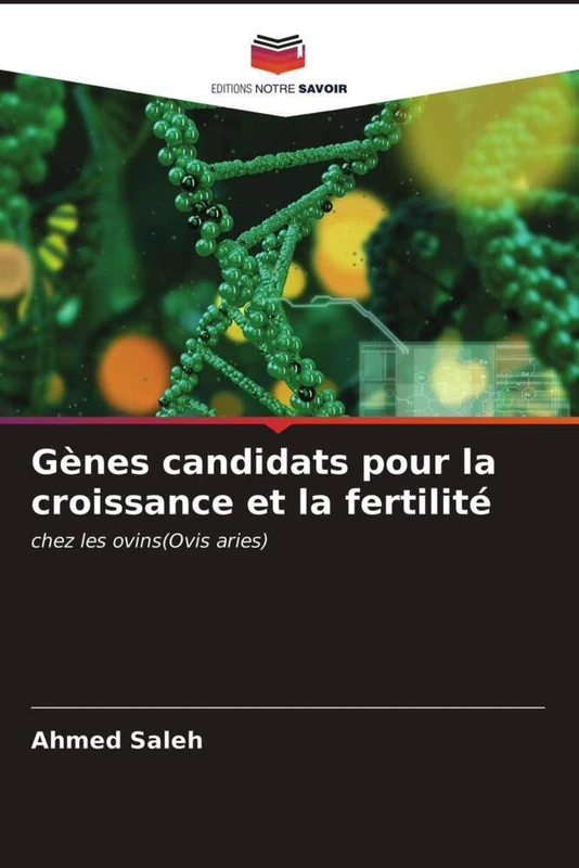 Gènes candidats pour la croissance et la fertilité: chez les ovins(Ovis aries)