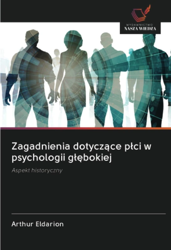 Zagadnienia dotyczące płci w psychologii głębokiej: Aspekt historyczny