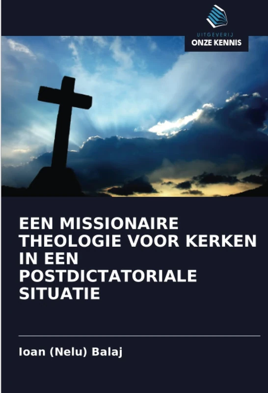 EEN MISSIONAIRE THEOLOGIE VOOR KERKEN IN EEN POSTDICTATORIALE SITUATIE