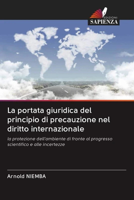 La portata giuridica del principio di precauzione nel diritto internazionale: la protezione dell'ambiente di fronte al progresso scientifico e alle incertezze - Image 1