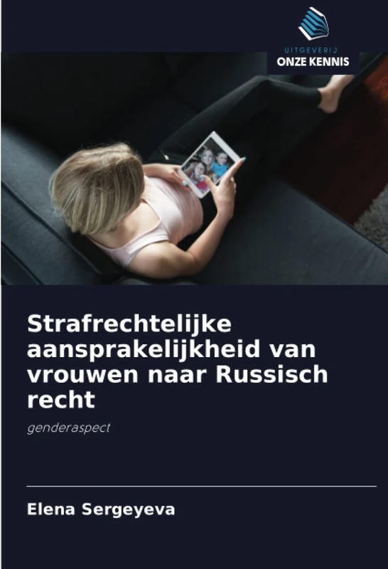 Strafrechtelijke aansprakelijkheid van vrouwen naar Russisch recht: genderaspect