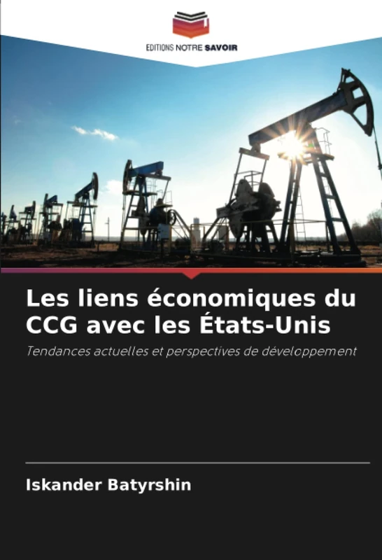 Les liens économiques du CCG avec les États-Unis: Tendances actuelles et perspectives de développement