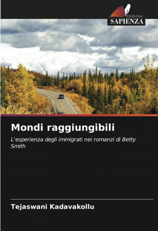 Mondi raggiungibili: L'esperienza degli immigrati nei romanzi di Betty Smith