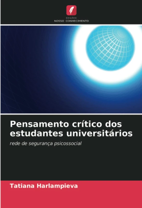 Pensamento crítico dos estudantes universitários: rede de segurança psicossocial