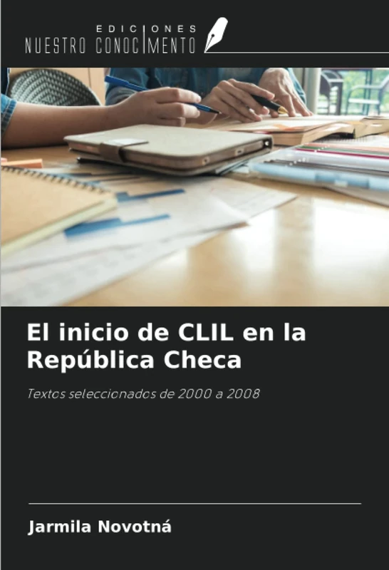 El inicio de CLIL en la República Checa: Textos seleccionados de 2000 a 2008 - Image 1