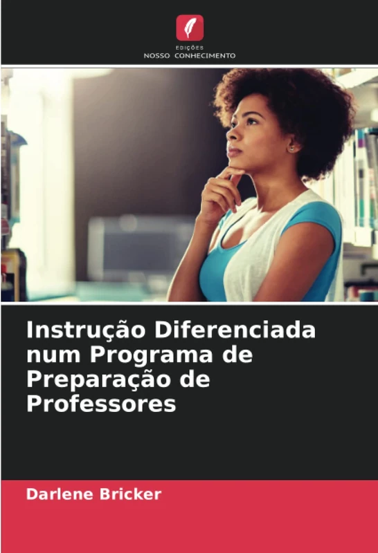 Instrução Diferenciada num Programa de Preparação de Professores