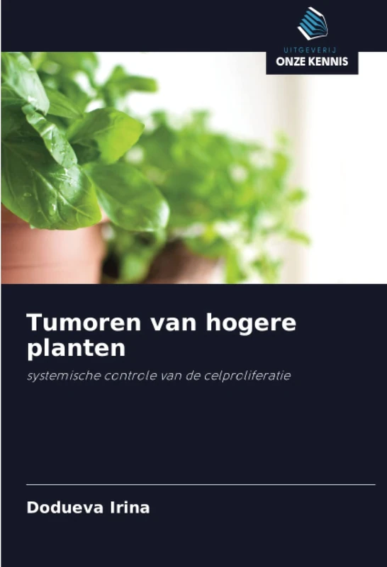 Tumoren van hogere planten: systemische controle van de celproliferatie