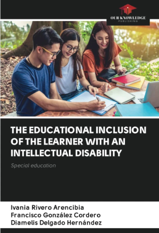 THE EDUCATIONAL INCLUSION OF THE LEARNER WITH AN INTELLECTUAL DISABILITY: Special education