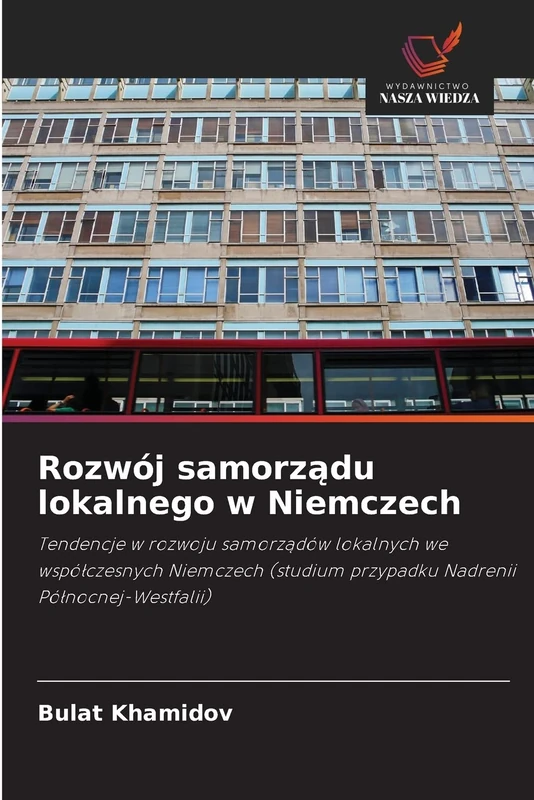 Rozwój samorządu lokalnego w Niemczech: Tendencje w rozwoju samorządów lokalnych we współczesnych Niemczech (studium przypadku Nadrenii Północnej-Westfalii) - Image 1