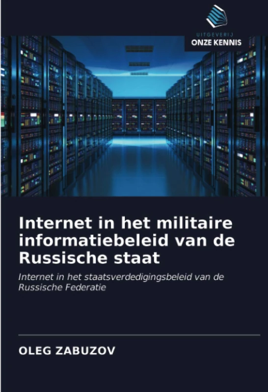 Internet in het militaire informatiebeleid van de Russische staat: Internet in het staatsverdedigingsbeleid van de Russische Federatie