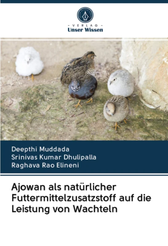 Ajowan als natürlicher Futtermittelzusatzstoff auf die Leistung von Wachteln