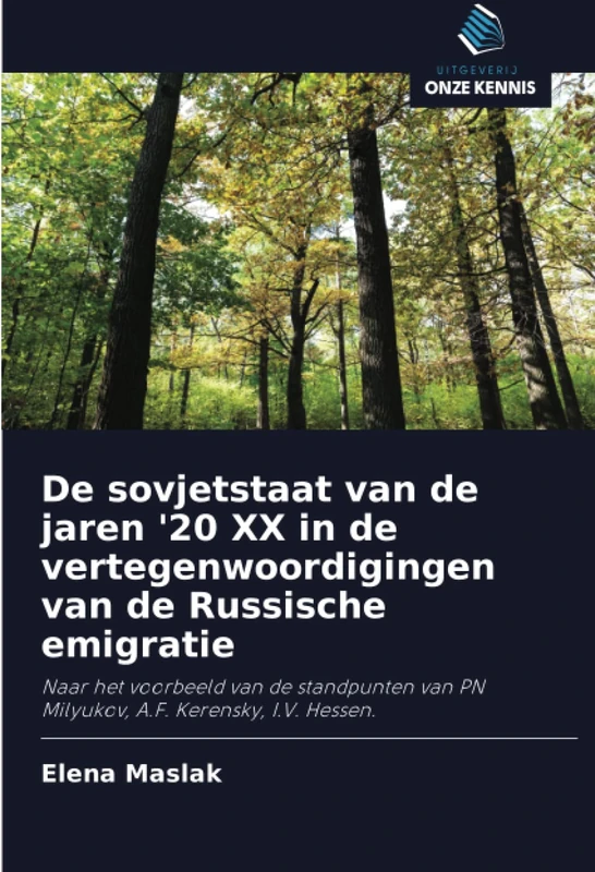 De sovjetstaat van de jaren '20 XX in de vertegenwoordigingen van de Russische emigratie: Naar het voorbeeld van de standpunten van PN Milyukov, A.F. Kerensky, I.V. Hessen.