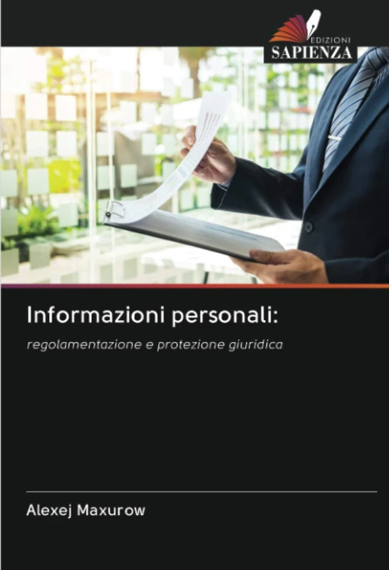 Informazioni personali:: regolamentazione e protezione giuridica