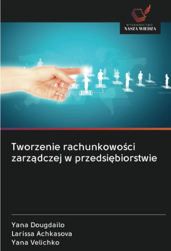 Tworzenie rachunkowości zarządczej w przedsiębiorstwie
