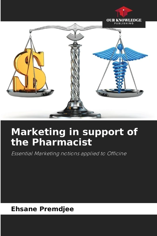 Marketing in support of the Pharmacist: Essential Marketing notions applied to Officine