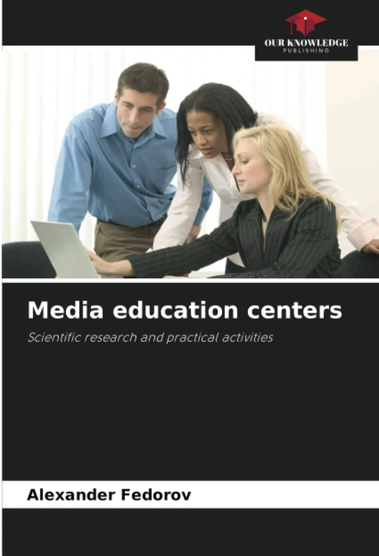 Media education centers: Scientific research and practical activities