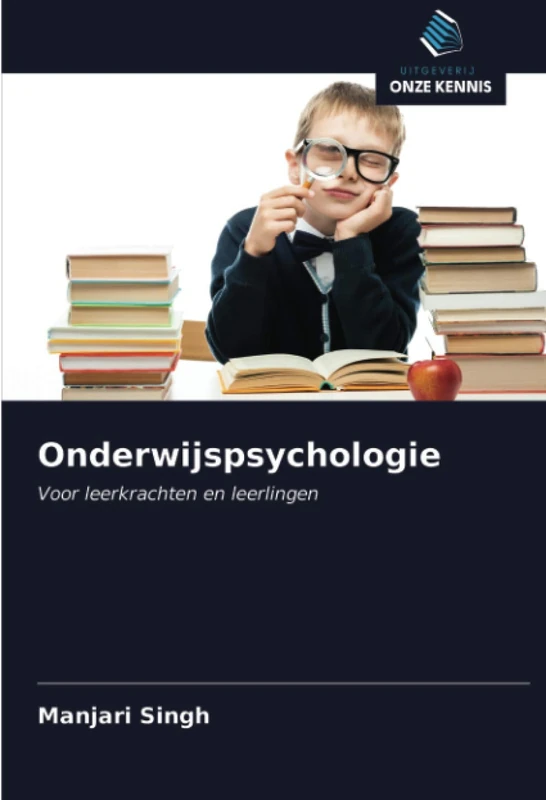 Onderwijspsychologie: Voor leerkrachten en leerlingen