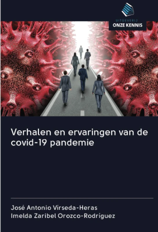 Verhalen en ervaringen van de covid-19 pandemie